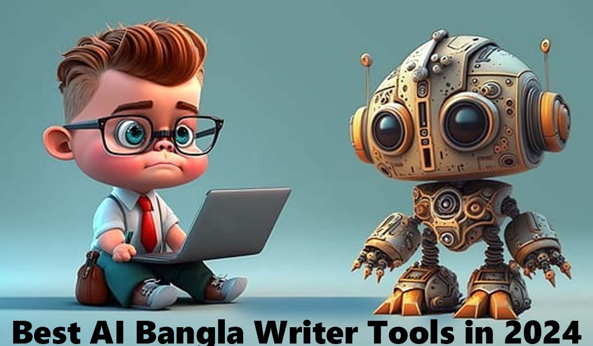 Best AI Bangla Writer Tools in 2024